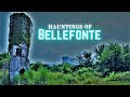 Hauntings of Bellefonte
