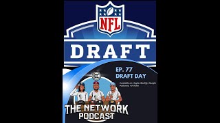 CSN The Network Podcast Ep. 77- Draft Day!!