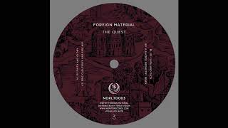 Foreign Material - Of Fire And Fate [NORLTD003]