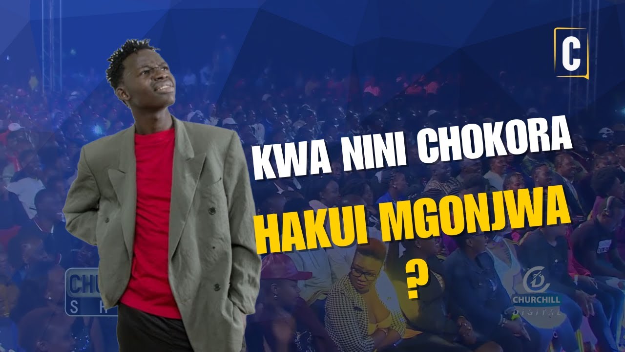 KWA NINI CHOKORA HAKUI MGONJWA | MCA TRICKY