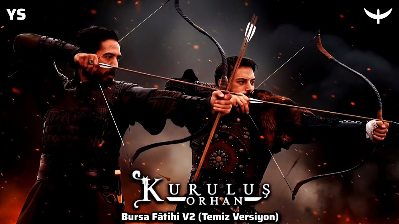 Kuruluş: Orhan Dizi Müzikleri | Bursa Fâtihi V2 (Temiz Versiyon)