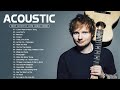 New English Acoustic Love Songs Cover 2021 - Best Guitar Acoustic Cover Of Popular Songs Of All Time