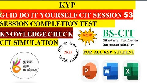 KYP SESSION 53 GUIDE DO-IT YOURSELF SOLVE QUESTION CIT-SESSION 53 SOLVE  session complete SIMULATION