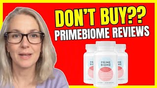 PRIME BIOME REVIEWS -(❌DON’T BUY?❌) Prime biome Supplement Review-Prime biomep Review and Complaints