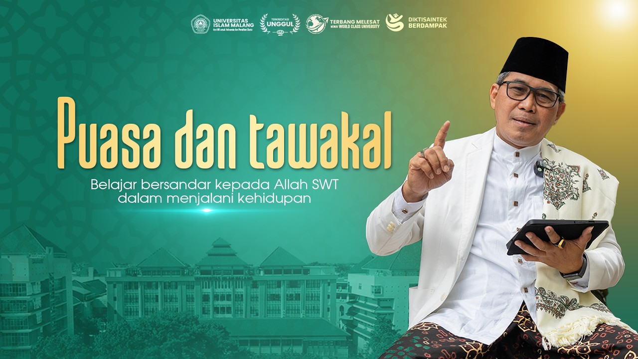 Kalam Ramadhan 2026 | Puasa & Tawakal Belajar bersandar kepada Allah SWTdalam menjalani kehidupan