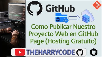 Curso Git - GitHub | Como Publicar Nuestro Proyecto Web en GitHub Page(Hosting Gratuito) [VERSION_1]