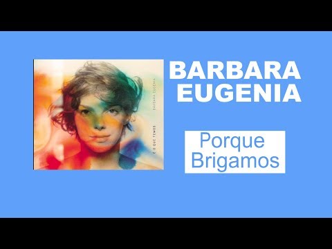 Porque Brigamos  - Barbara Eugenia  (2013) - Legendado