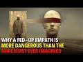 Why a Fed-Up Empath Is More Dangerous Than the Narcissist Ever Imagined || CARL JUNG