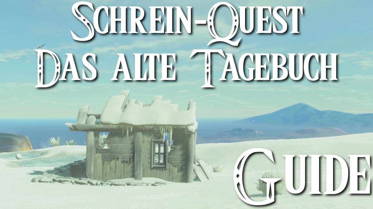 Zelda Breath Of The Wild Das Alte Tagebuch ZELDA: BREATH OF THE WILD - Schrein-Quest - Das alte Tagebuch / Suma