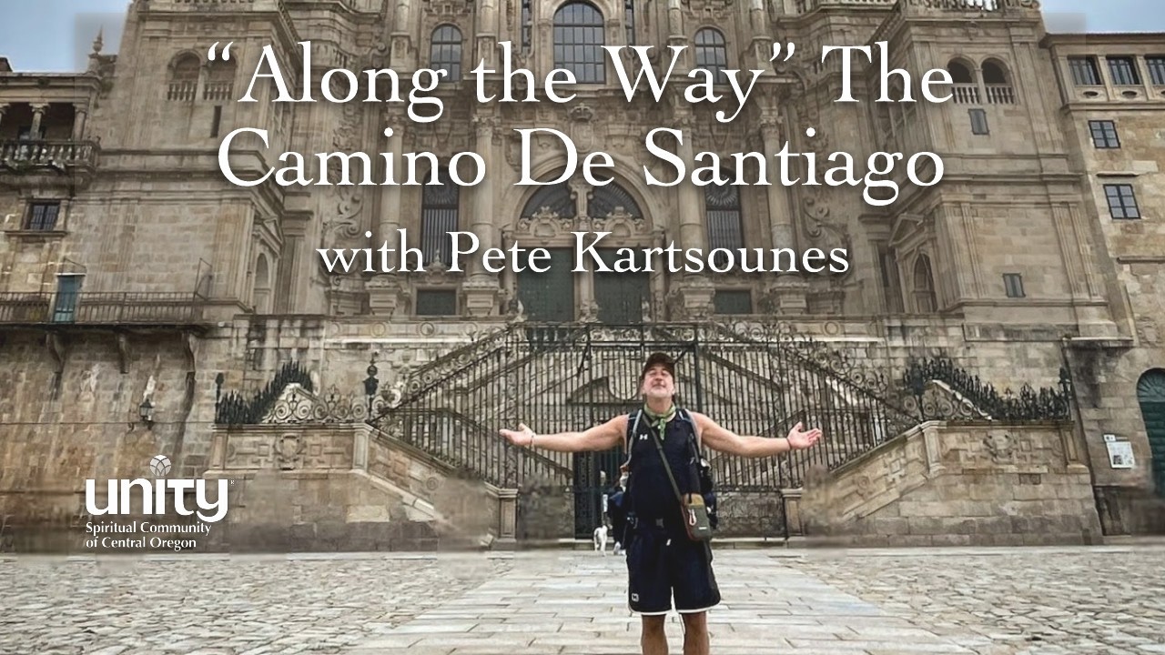 "Along the Way" The Camino de Santiago, with Pete Kartsounes - talk only