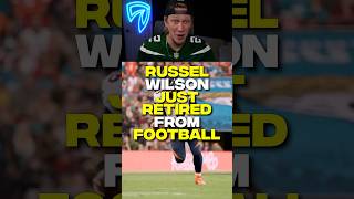 Russell Wilson Just Retired