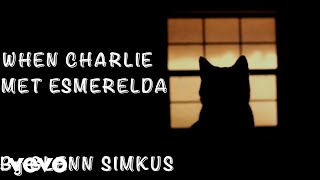 Glenn Simkus - When Charlie Met Esmerelda