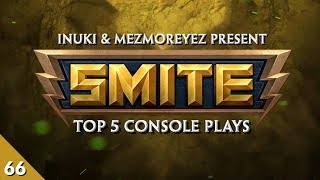 SMITE - Top 5 Console Plays #66