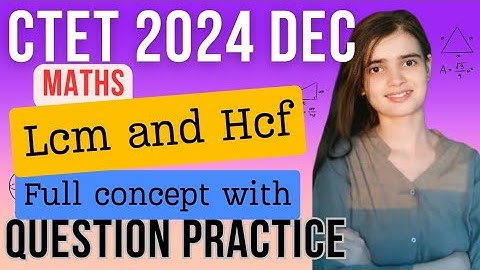 CTET Maths | LCM & HCF | Maths for CTET, UP TET, SUPER TET ल० स० & म० स० #ctet2024  Maths By RDMATHS