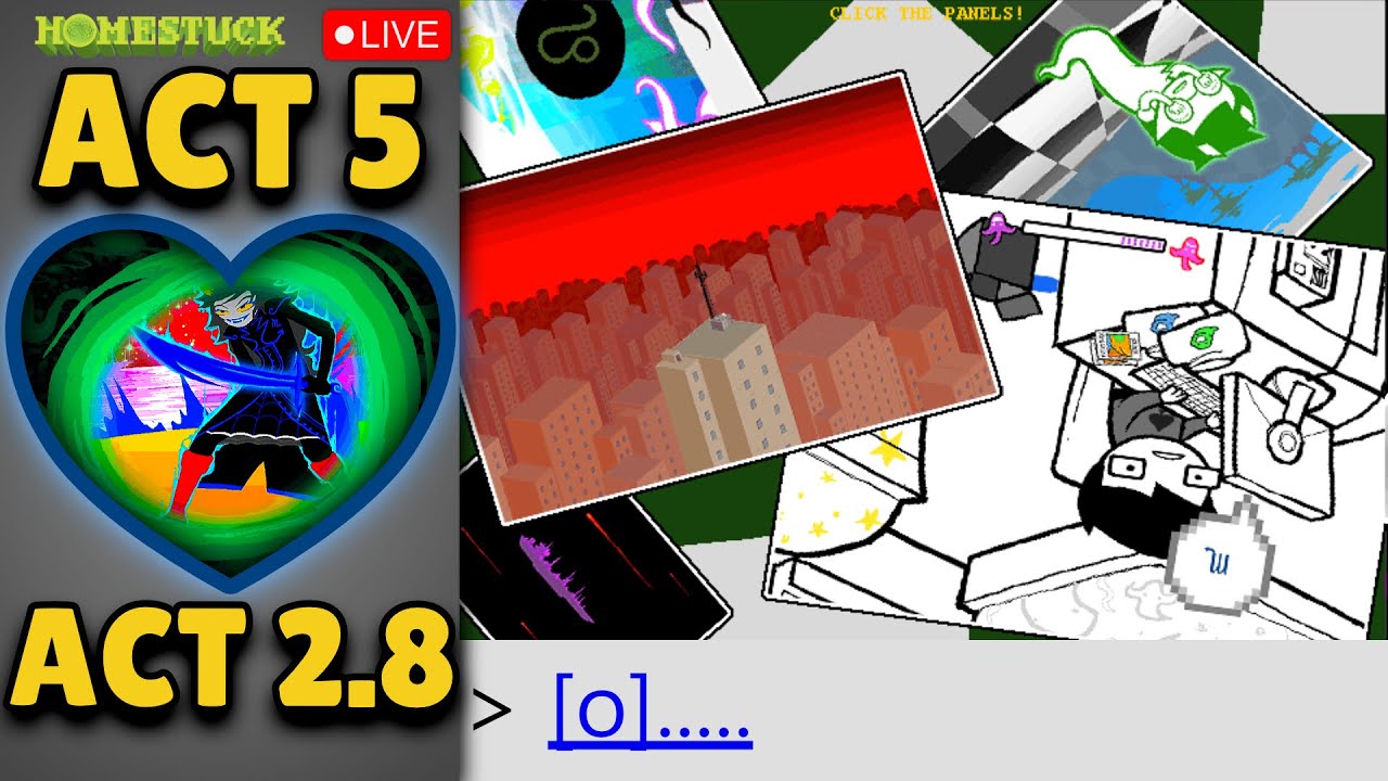 Experiencing Homestuck for the First Time | FINISHING ACT 5