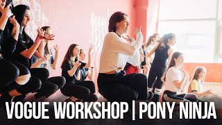 VOGUE WORKSHOP | Pony Ninja