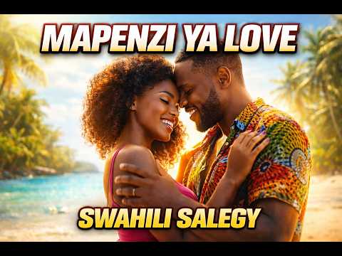 Mapenzi ya Love – Swahili Salegy Song | African Salegy Music