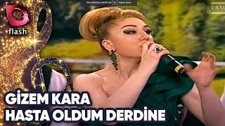 Gizem Kara | Hasta Oldum | 10 Mayıs 2016 Resimi