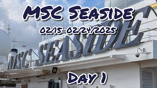 MSC Seaside Feb. 2025 Cruise: Day 1 - Embarkation