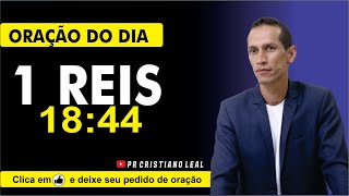 1 REIS 18:44 ORAÇÃO DO DIA