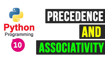Python Programming Tutorial - Precedence and Associativity