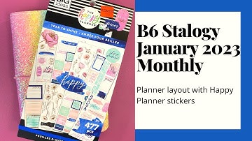 B6 Stalogy January 2023 Monthly Planner Setup with Happy Planner Stickers - Plan with Me