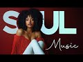 Songs Playlist That Is Good Mood Best Soul R B Mix SOUL DEEP COLLECTION 2025