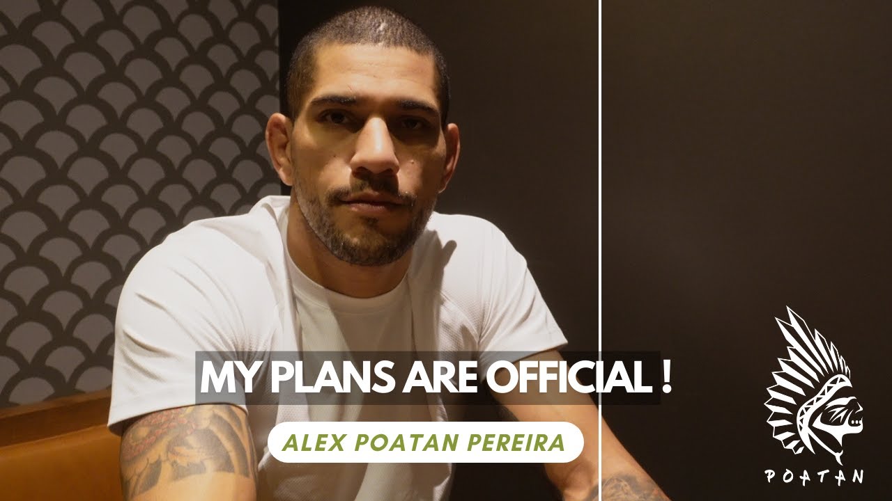 MY PLANS ARE OFFICIAL I Announcement I Alex Poatan Pereira