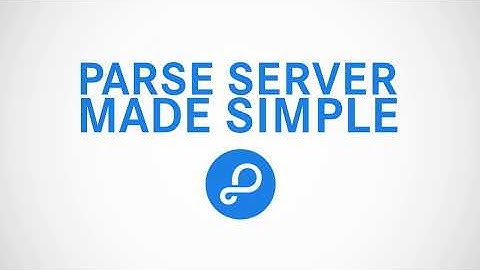 Parse Server Made Simple - Back4App