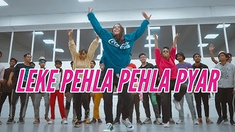 Leke Pehla Pehla Pyar - remix I Akanksha Sharma Choreography