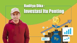Investasi Ala Raditya Dika