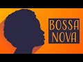 Bossa Nova Relax - Soothing &amp; Chill Music