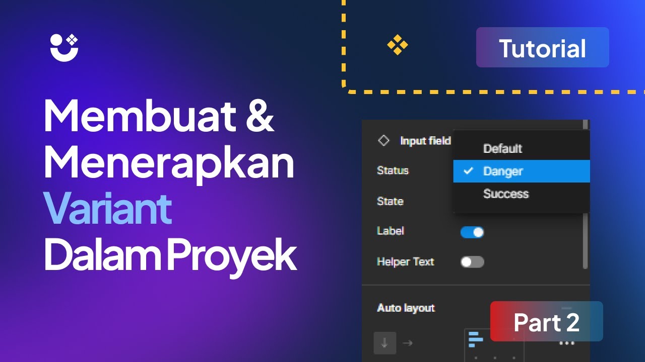 Membuat dan Mengimplementasikan Variant Pada Proyek UI/UX - Tutorial ...