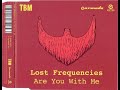 Lost Frequencies – Are You With Me (Radio Edit) (CD - 2015)