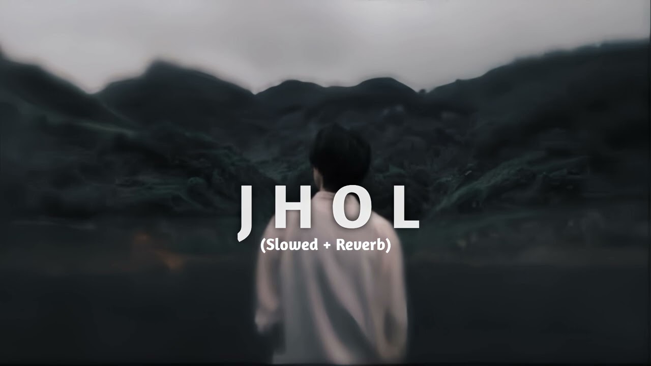 Jhol (slowed + raverb ) -Maanu x Annural khadil | coke studio Pakistan | bhalo sad music lofi