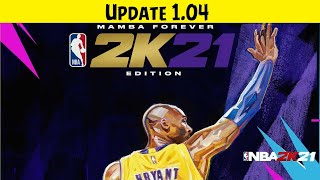 NBA 2K21 🏀 Update 1.04