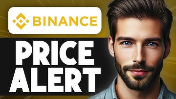 How to Enable Price Alerts on Binance - Easy Guide