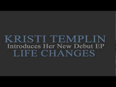 Kristi Templin Life Changes Intro.mov