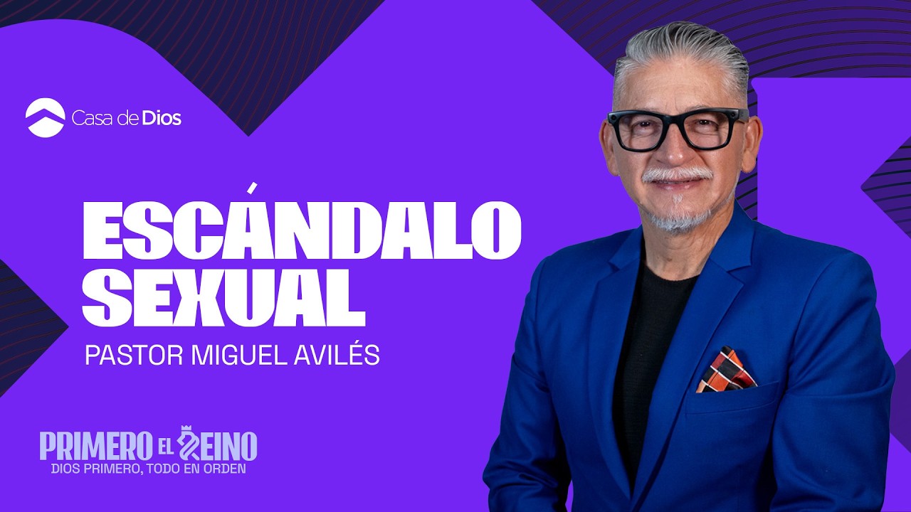 Escándalo Sexual | Pastor Miguel Avilés