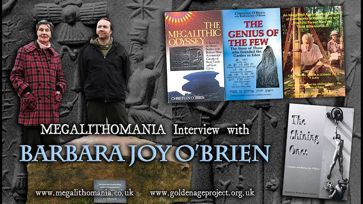 Barbara Joy O'Brien - Megalithomania Interview - C...