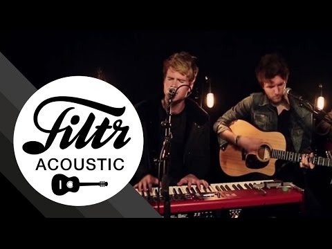 Kodaline "High Hopes" (Filtr Sessions - Acoustic)