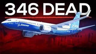 Boeing Chose Profit Over Safety (346 People Died)