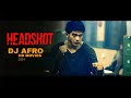 DJ AFRO HEADSHOT FULL UHD MOVIE 2024 IKO UWAIS