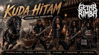 KUDA HITAM – Hetty Koes Endang | JAVANESE FOLK THRASH METAL Cover by GETAR RIMBA 🇮🇩🇲🇾
