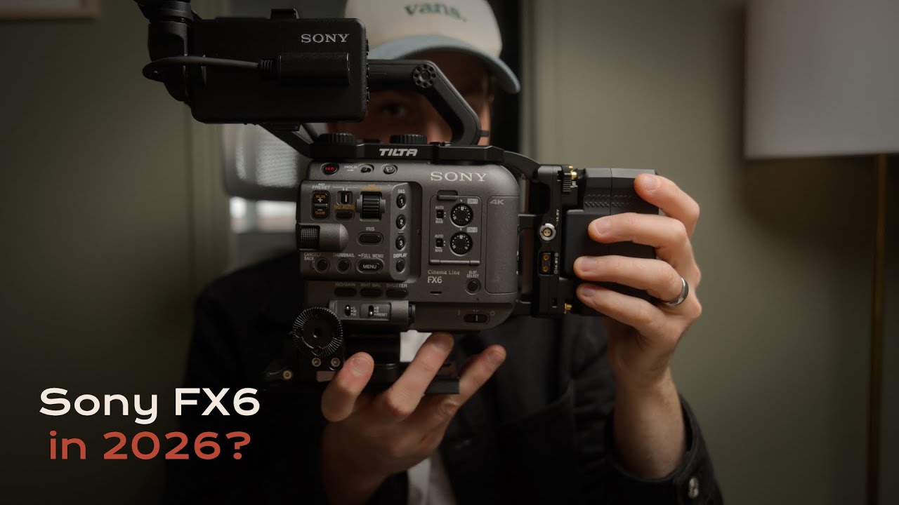 Why the Sony FX6 Is Still the Most Reliable Camera for 2026