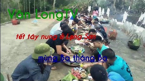 Tết thanh minh của dân tộc Nùng ở Lạng Sơn