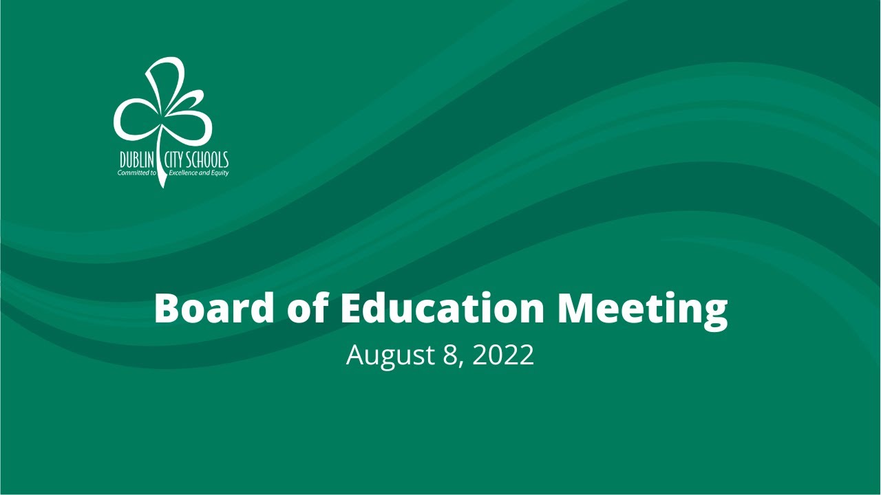 Board of Education Meeting August 8, 2022 YouTube