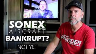 Sonex Aircraft Company Closed!  Friday Update