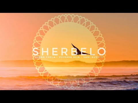 Watch Alban Chela, Vojsava Alia & Vani Rushiti - SHERBELO on YouTube Watch Alban Chela, Vojsava Alia & Vani Rushiti - SHERBELO on YouTube