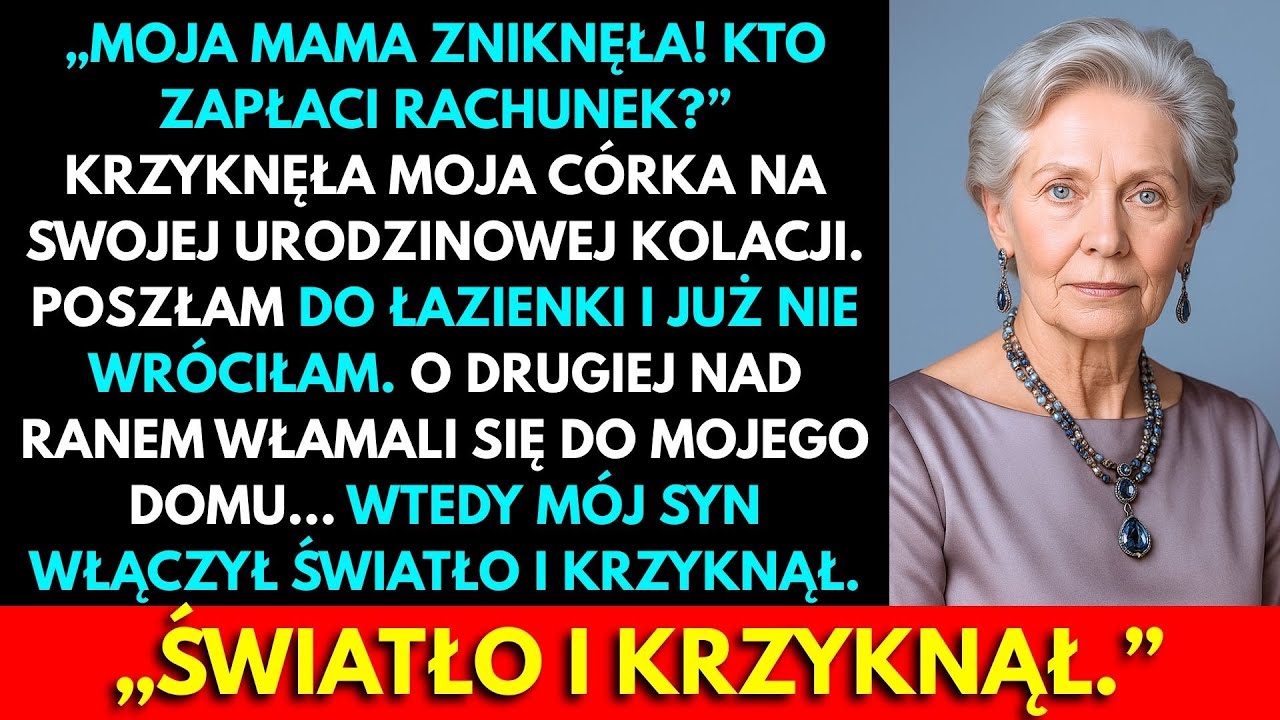 „Moja Mama Zniknęła! Kto Zapłaci Rachunek?” Krzyknęła Moja Córka Na Urodzinach